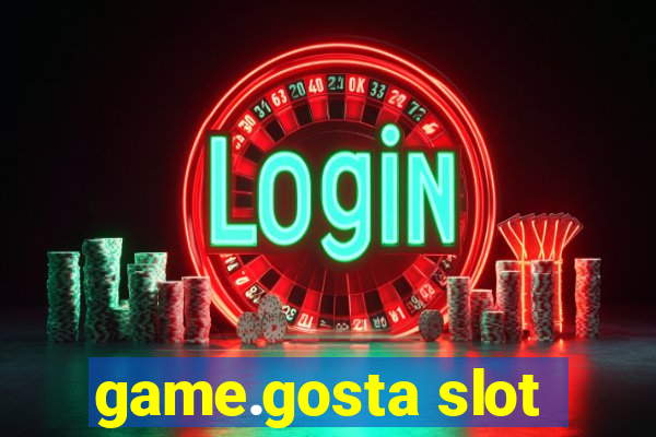 game.gosta slot