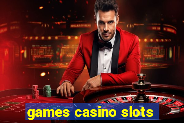 games casino slots