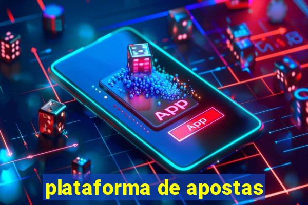 plataforma de apostas