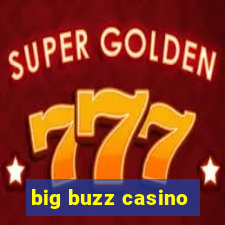 big buzz casino