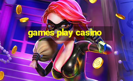 games play casino