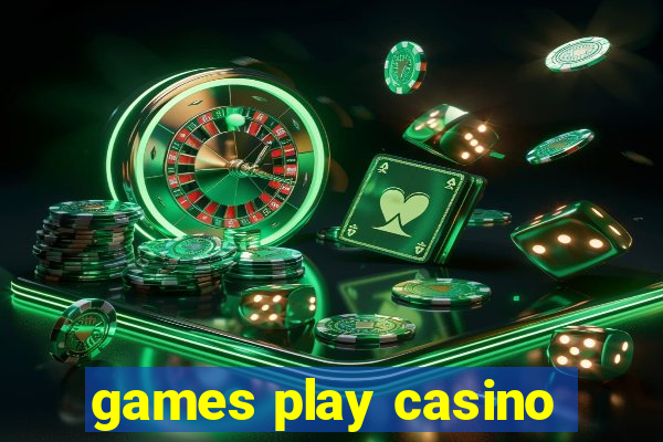 games play casino