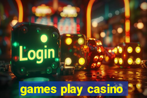 games play casino