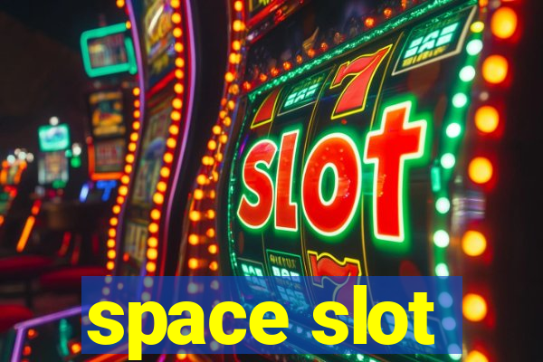 space slot