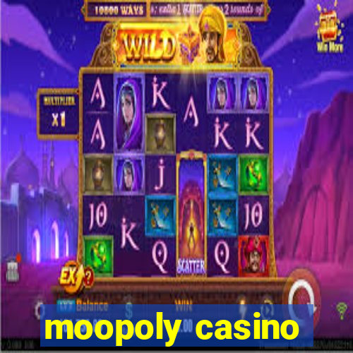 moopoly casino