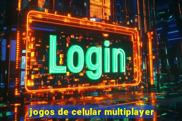 jogos de celular multiplayer