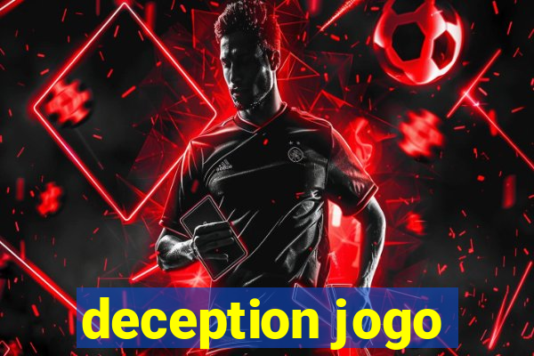 deception jogo