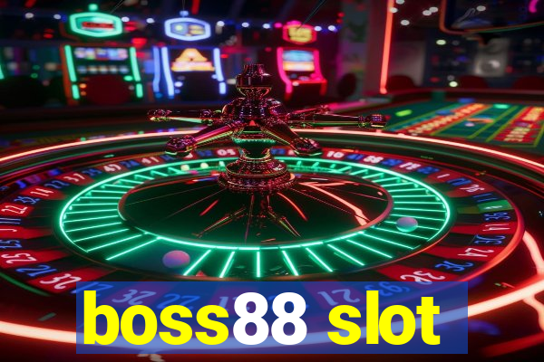 boss88 slot