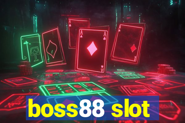 boss88 slot