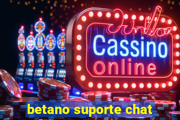 betano suporte chat