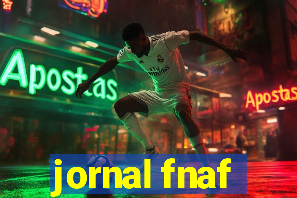 jornal fnaf