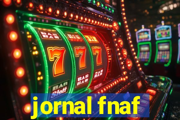 jornal fnaf