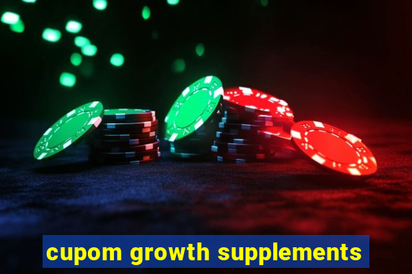 cupom growth supplements