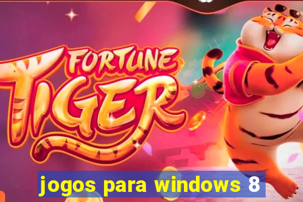 jogos para windows 8