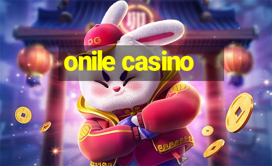 onile casino