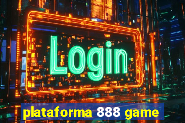 plataforma 888 game