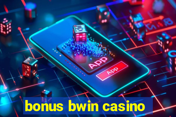 bonus bwin casino