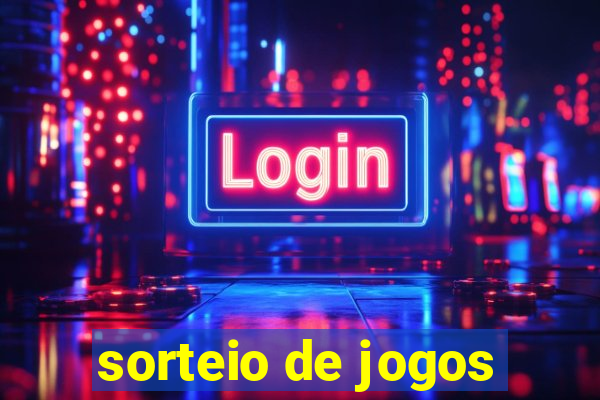 sorteio de jogos