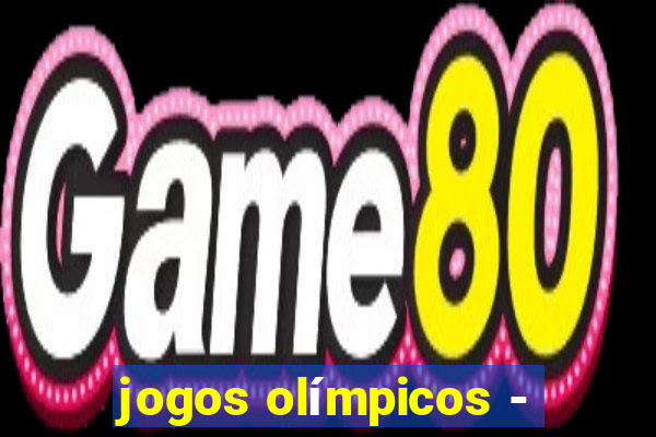 jogos olímpicos -