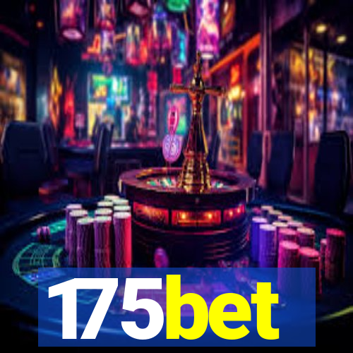 175bet