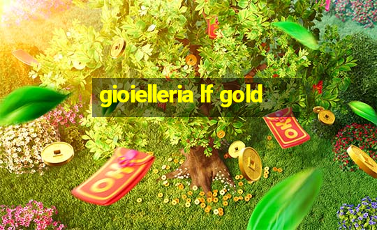 gioielleria lf gold