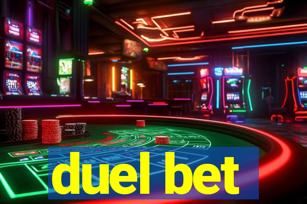 duel bet