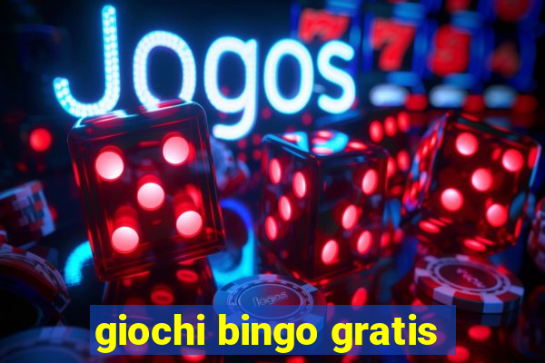 giochi bingo gratis