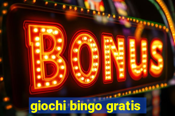 giochi bingo gratis