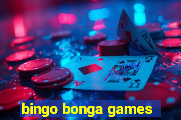 bingo bonga games