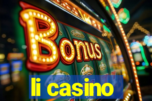 li casino