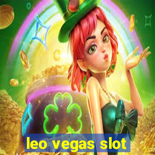 leo vegas slot