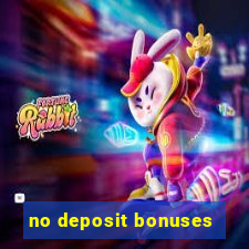 no deposit bonuses