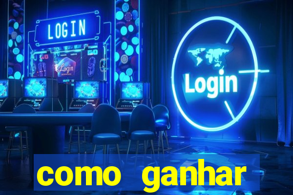 como ganhar dinheiro em casino online