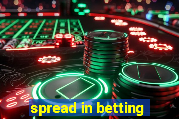 spread in betting