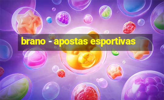 brano - apostas esportivas