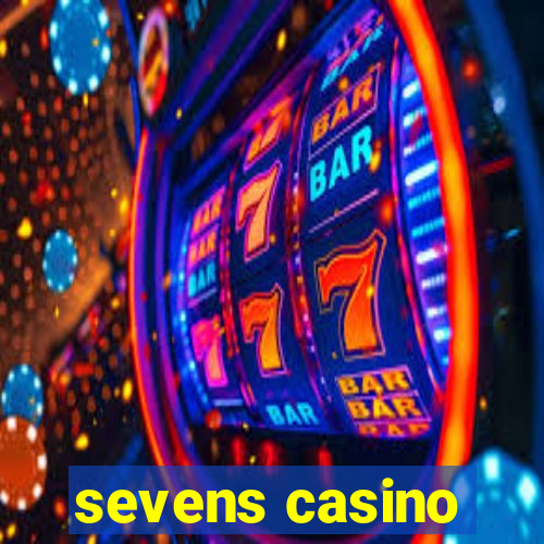 sevens casino