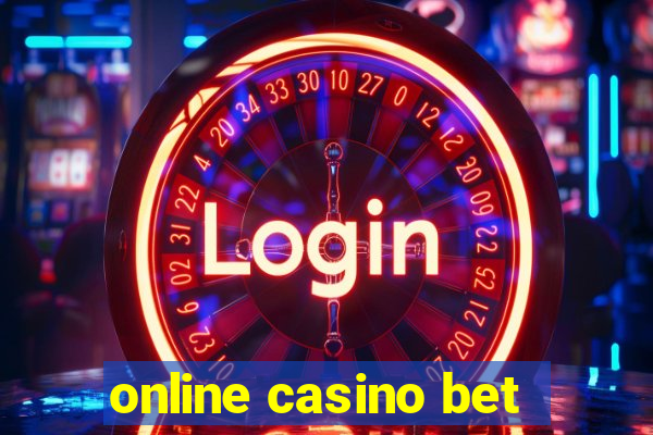 online casino bet