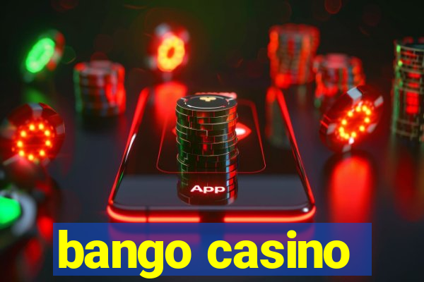 bango casino