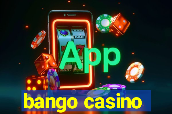 bango casino