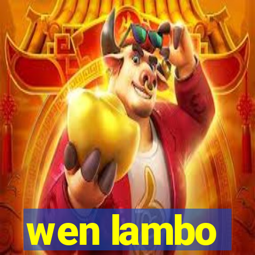 wen lambo