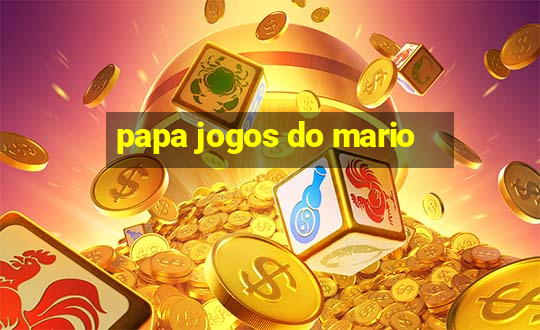 papa jogos do mario