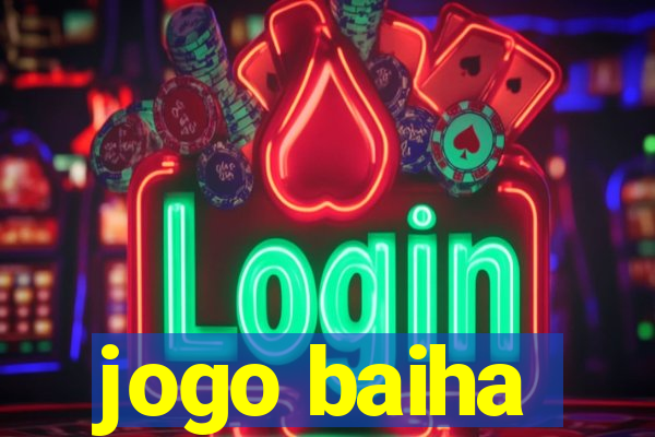 jogo baiha