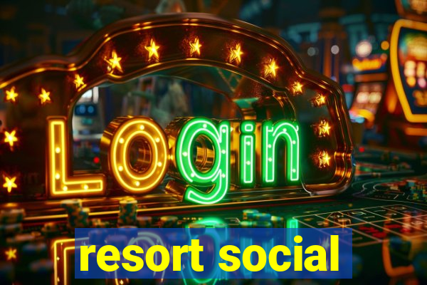 resort social