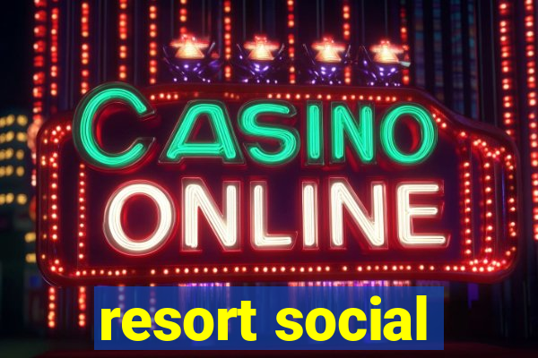 resort social