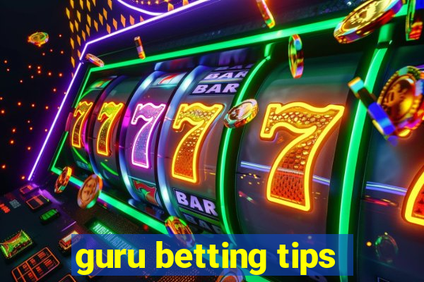 guru betting tips