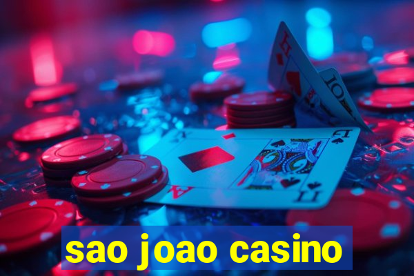 sao joao casino