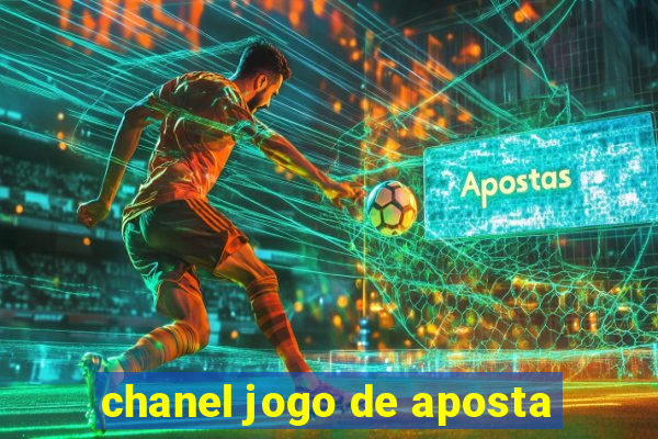 chanel jogo de aposta