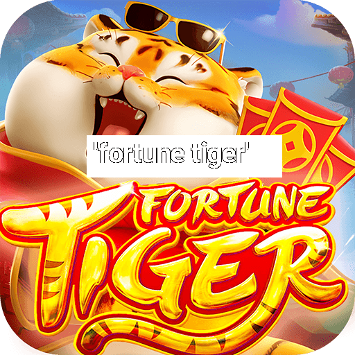 'fortune tiger'