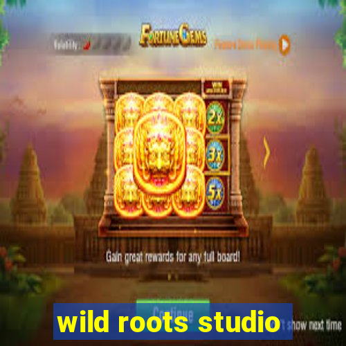 wild roots studio