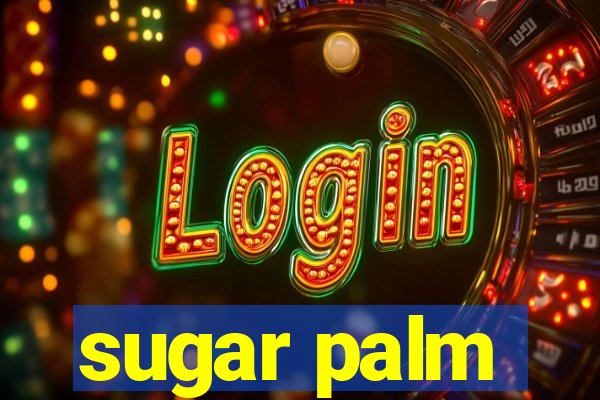 sugar palm